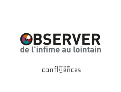 Image projet Exposition « Observer de l’infime au lointain »